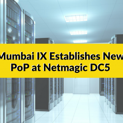 Mumbai IX Establishes New PoP at Netmagic DC5 - Chandivali to Strengthen Existing Footprints in the Region